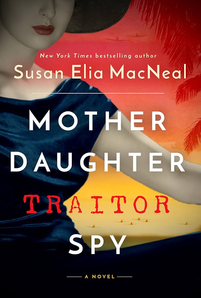 Mother Daughter Traitor Spy book cover