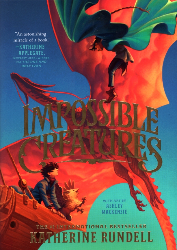 Book Cover of Impossible Creatures by Katherine Rundell